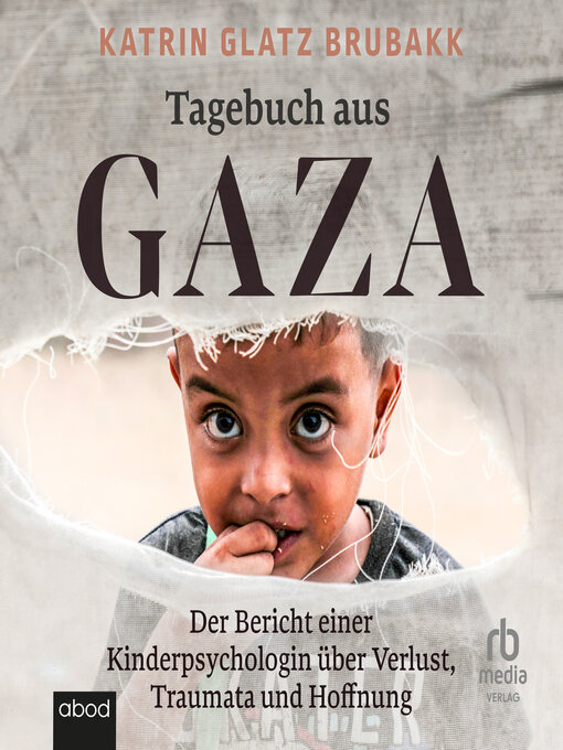Title details for Tagebuch aus Gaza by Katrin Glatz Brubakk - Available